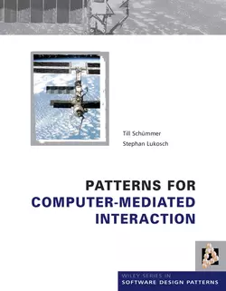 Patterns for Computer-Mediated Interaction, Till Schummer