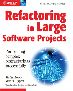 Refactoring in Large Software Projects, Martin Lippert