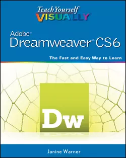 Teach Yourself VISUALLY Adobe Dreamweaver CS6 Janine Warner