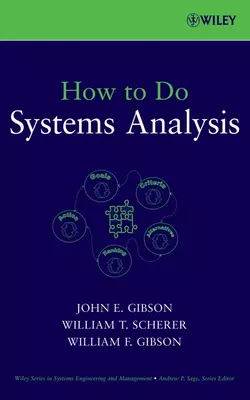 How to Do Systems Analysis, William Scherer