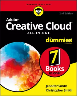 Adobe Creative Cloud All-in-One For Dummies, Christopher Smith