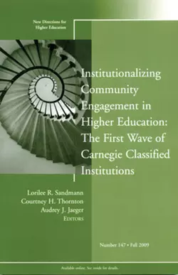 Institutionalizing Community Engagement in Higher Education: The First Wave of Carnegie Classified Institutions, Courtney Thornton