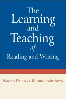 The Learning and Teaching of Reading and Writing, Rhona Stainthorp