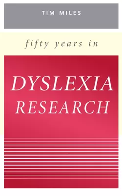 Fifty Years in Dyslexia Research 