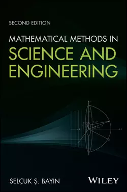 Mathematical Methods in Science and Engineering 