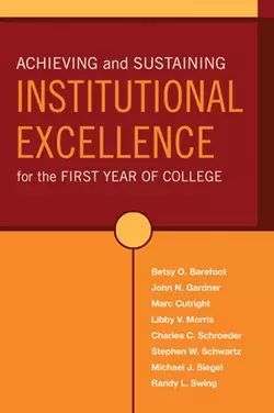 Achieving and Sustaining Institutional Excellence for the First Year of College, Marc Cutright