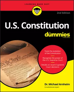 U.S. Constitution For Dummies 