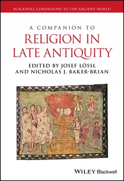 A Companion to Religion in Late Antiquity, Josef Lossl