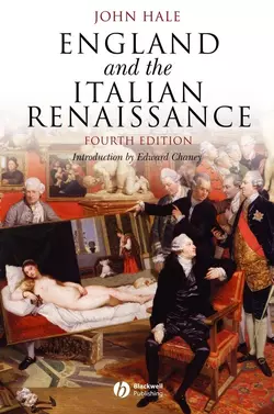 England and the Italian Renaissance, Edward Chaney