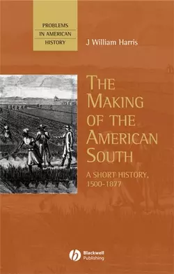 The Making of the American South 