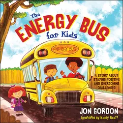 The Energy Bus for Kids, Джон Гордон