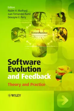 Software Evolution and Feedback Juan Fernandez-Ramil и Dewayne Perry