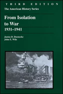 From Isolation to War, John Wilz