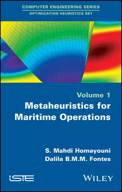 Metaheuristics for Maritime Operations S. Homayouni и Dalila Fontes