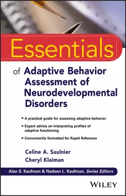 Essentials of Adaptive Behavior Assessment of Neurodevelopmental Disorders, Cheryl Klaiman