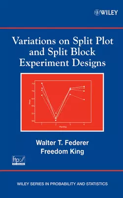 Variations on Split Plot and Split Block Experiment Designs, Freedom King