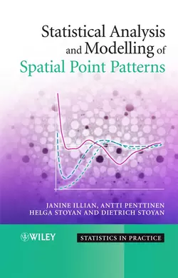 Statistical Analysis and Modelling of Spatial Point Patterns Prof. Penttinen и Dr. Stoyan