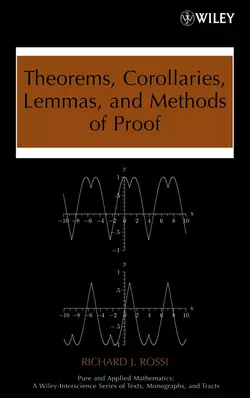 Theorems  Corollaries  Lemmas  and Methods of Proof 