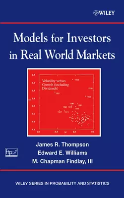 Models for Investors in Real World Markets, James Thompson