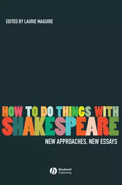 How To Do Things With Shakespeare 