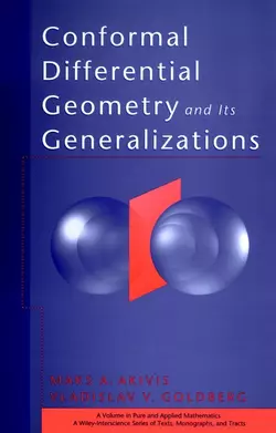 Conformal Differential Geometry and Its Generalizations Maks Akivis и Vladislav Goldberg