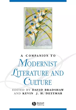 A Companion to Modernist Literature and Culture, David Bradshaw