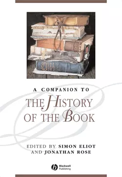 A Companion to the History of the Book, Jonathan Rose