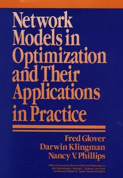 Network Models in Optimization and Their Applications in Practice Fred Glover и Darwin Klingman