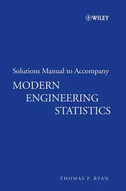 Solutions Manual to accompany Modern Engineering Statistics 