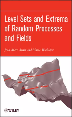 Level Sets and Extrema of Random Processes and Fields, Jean-Marc Azais