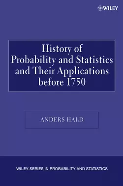 A History of Probability and Statistics and Their Applications before 1750