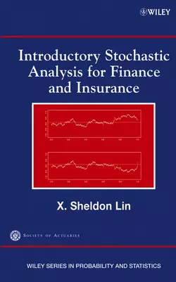 Introductory Stochastic Analysis for Finance and Insurance, Society Actuaries