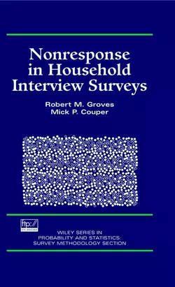 Nonresponse in Household Interview Surveys Robert Groves и Mick Couper