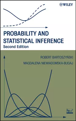 Probability and Statistical Inference Robert Bartoszynski и Magdalena Niewiadomska-Bugaj