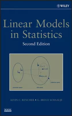 Linear Models in Statistics Alvin Rencher и G. Schaalje