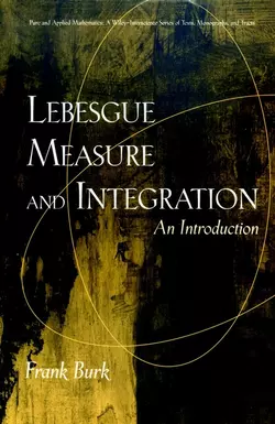 Lebesgue Measure and Integration 