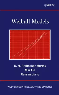 Weibull Models Min Xie и Renyan Jiang