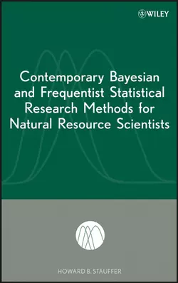 Contemporary Bayesian and Frequentist Statistical Research Methods for Natural Resource Scientists 