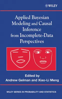 Applied Bayesian Modeling and Causal Inference from Incomplete-Data Perspectives, Andrew Gelman