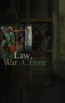 Law  War and Crime 