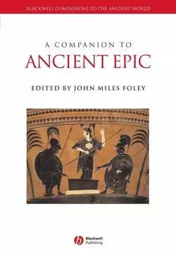 A Companion to Ancient Epic 