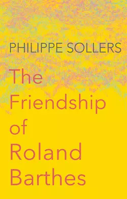 The Friendship of Roland Barthes, Andrew Brown