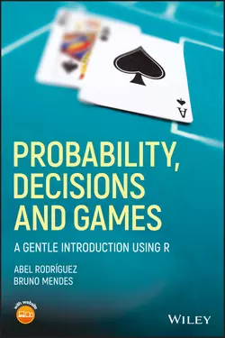 Probability  Decisions and Games Bruno Mendes и Abel Rodríguez