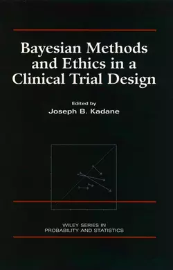 Bayesian Methods and Ethics in a Clinical Trial Design 