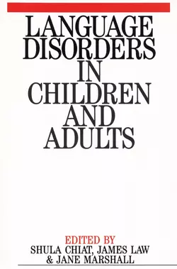 Language Disorders in Children and Adults, Shula Chiat