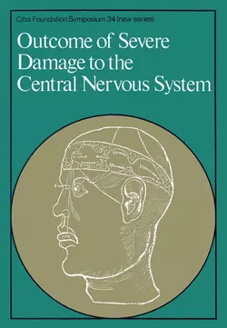 Outcome of Severe Damage to the Central Nervous System CIBA Foundation Symposium