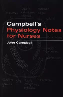 Campbell′s Physiology Notes For Nurses