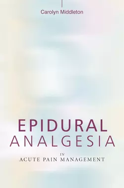 Epidural Analgesia in Acute Pain Management 