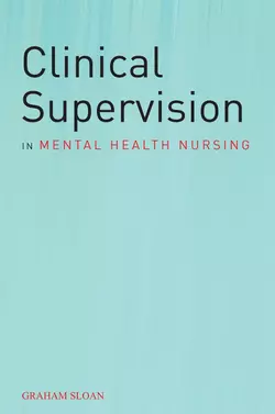 Clinical Supervision in Mental Health Nursing 