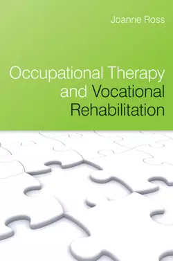 Occupational Therapy and Vocational Rehabilitation 